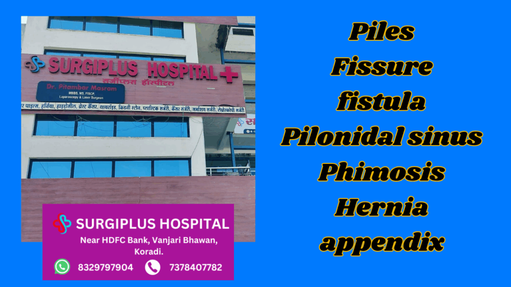 best piles surgeon in nagpur