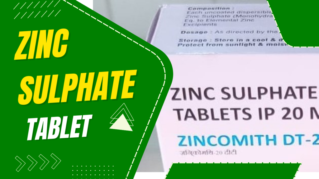 Zinc Sulphate Tablet Uses in Hindi
